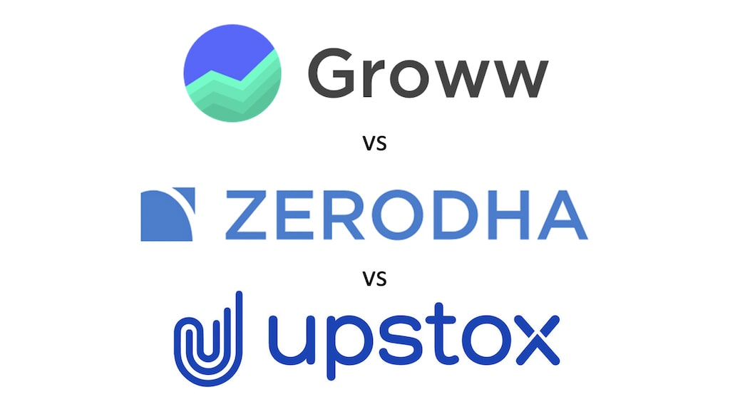 Groww vs Zerodha vs Upstox