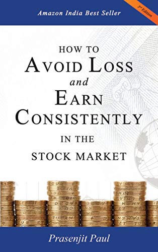 How to Avoid Loss and Earn Consistently in the Stock Market